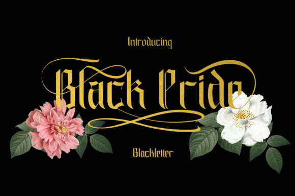 Black Pride: The Bold Blackletter Font for Impactful Branding
