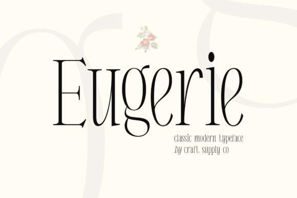Eugerie: The Elegant Serif Font for Small Business Branding