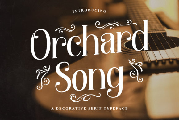 Orchard Song: The Serif Font That Elevates Your Brand